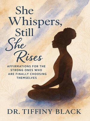 cover image of She Whispers, Still She Rises